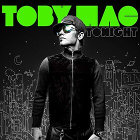 Tonight (Deluxe Edition) Tobymac