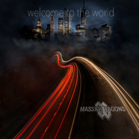 Welcome To The World Massive Wagons
