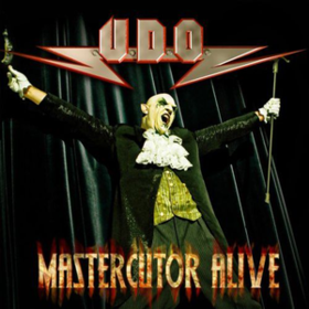 Mastercutor Alive U.D.O.