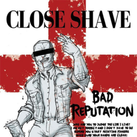 Bad Reputation Close Shave