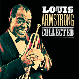 Collected Louis Armstrong