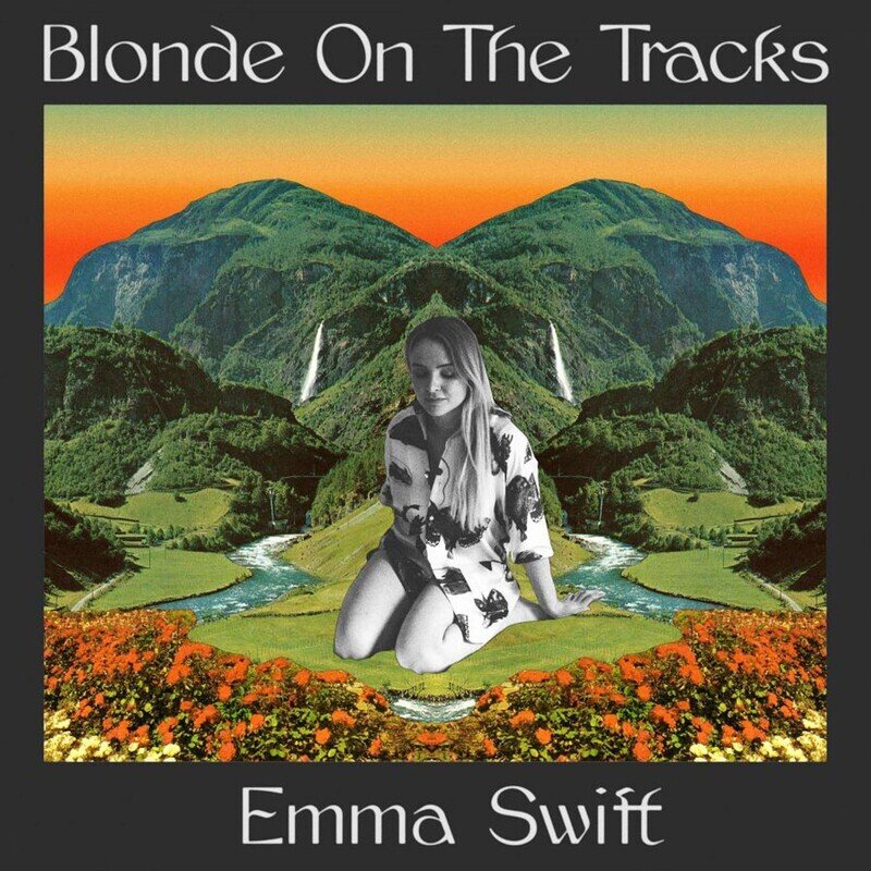 Blonde On The Tracks