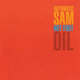 Hot Foot Oil Automatic Sam