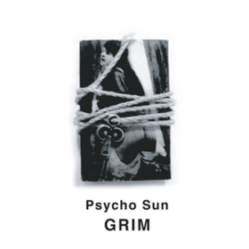 Psycho Sun Grim