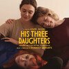 His Three Daughters (Limited Yellow Edition)