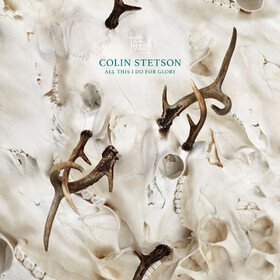 All This I Do For Glory (Coloured) Colin Stetson