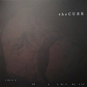 Songs Of A Lost World The Cure