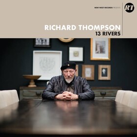 13 Rivers Richard Thompson