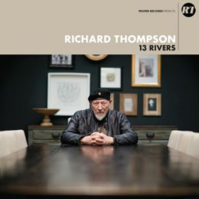 13 Rivers Richard Thompson