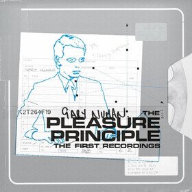 The Pleasure Principle (The First Recordings) Gary Numan