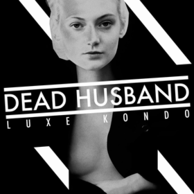 Luxe Kondo Dead Husband