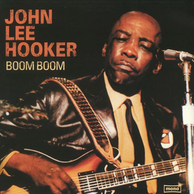 Boom Boom John Lee Hooker