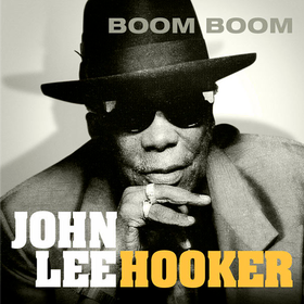 Boom Boom John Lee Hooker