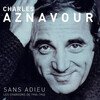 Sans Adieu - Les Chansons 1955-1962