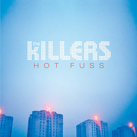 Hot Fuss The Killers