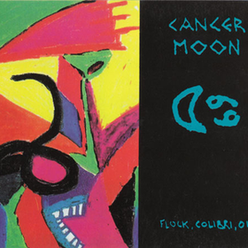 Flock, Colibri, Oil Cancer Moon