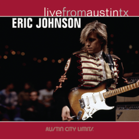 Live From Austin Tx Eric Johnson