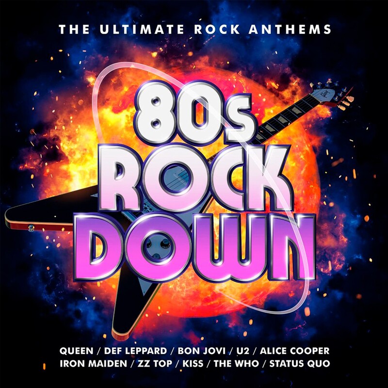 80's Rock Down (The Ultimate Rock Anthems)