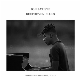 Beethoven Blues - Batiste Piano Series, Vol. 1 Jon Batiste