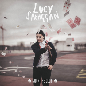 Join The Club Lucy Spraggan