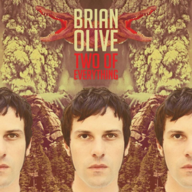Two Of Everything Brian Olive