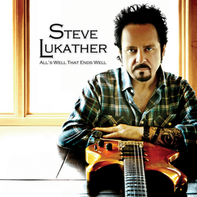 All's Well That Ends Well Steve Lukather