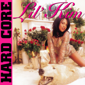 Hard Core Lil' Kim