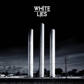 To Lose My Life (Deluxe Edition) White Lies