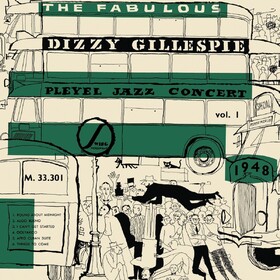 The Fabulous Pleyel Jazz Concert Vol. 1 - 1948 Dizzy Gillespie/Max Roac
