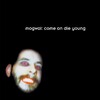 Come On Die Young (Anniversary Edition)