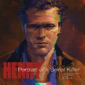 Henry: Portrait Of A Serial Killer Original Soundtrack