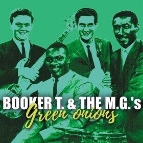 Green Onions (Green Vinyl) Booker T.  The MGs