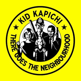 There Goes The Neighbourhood (Coloured) Kid Kapichi