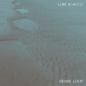Desire Loop Lori Scacco
