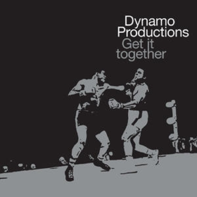 Get It Together Dynamo Productions