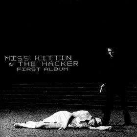 First Album Miss Kittin & The Hacker