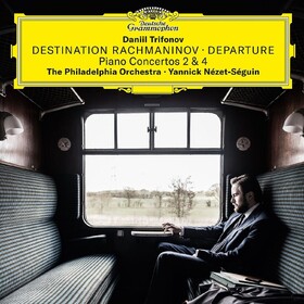 Destination Rachmaninov: Departure Daniil Trifonov