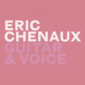 Guitar & Voice Eric Chenaux