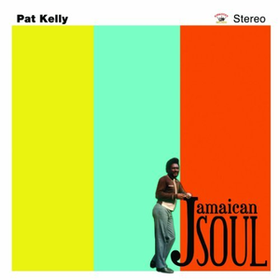Jamaican Soul Pat Kelly