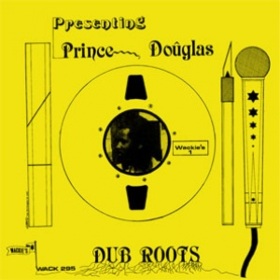 Dub Roots Prince Douglas