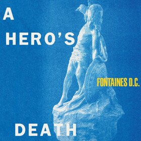 A Hero's Death (Limited Edition) Fontaines D.C.