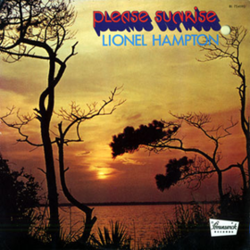 Please Sunrise Lionel Hampton