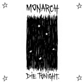 Die Tonight Monarch
