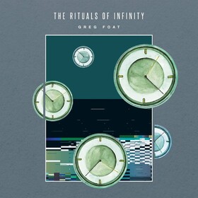 The Rituals of Infinity Greg Foat