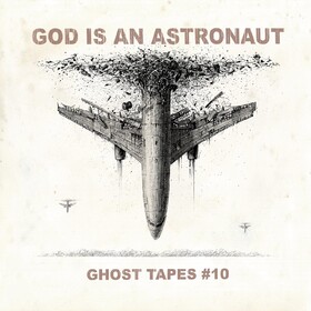 Ghost Tapes #10 God Is An Astronaut