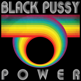 Power Black Pussy