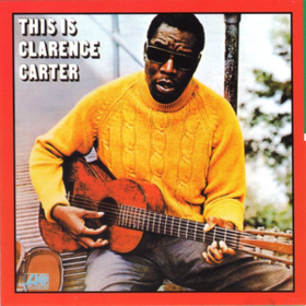 This Is Clarence Carter Clarence Carter