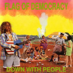 Down With People Flag Of Democracy