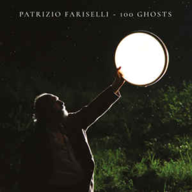 100 Ghosts Patrizio Fariselli