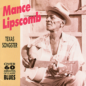 Texas Songster Mance Lipscomb